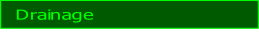 Drainage.